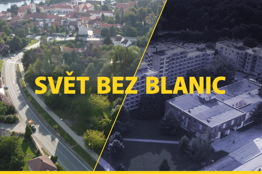 Blanice – Velká příležitost a velká zodpovědnost